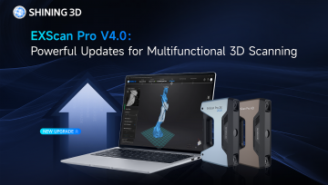 EXScan Pro v4.0: Bản cập nhật mạnh mẽ cho máy quét 3D đa chức năng