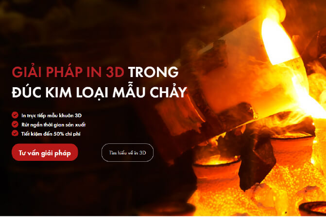 Giải pháp in 3D trong đúc kim loại mẫu chảy