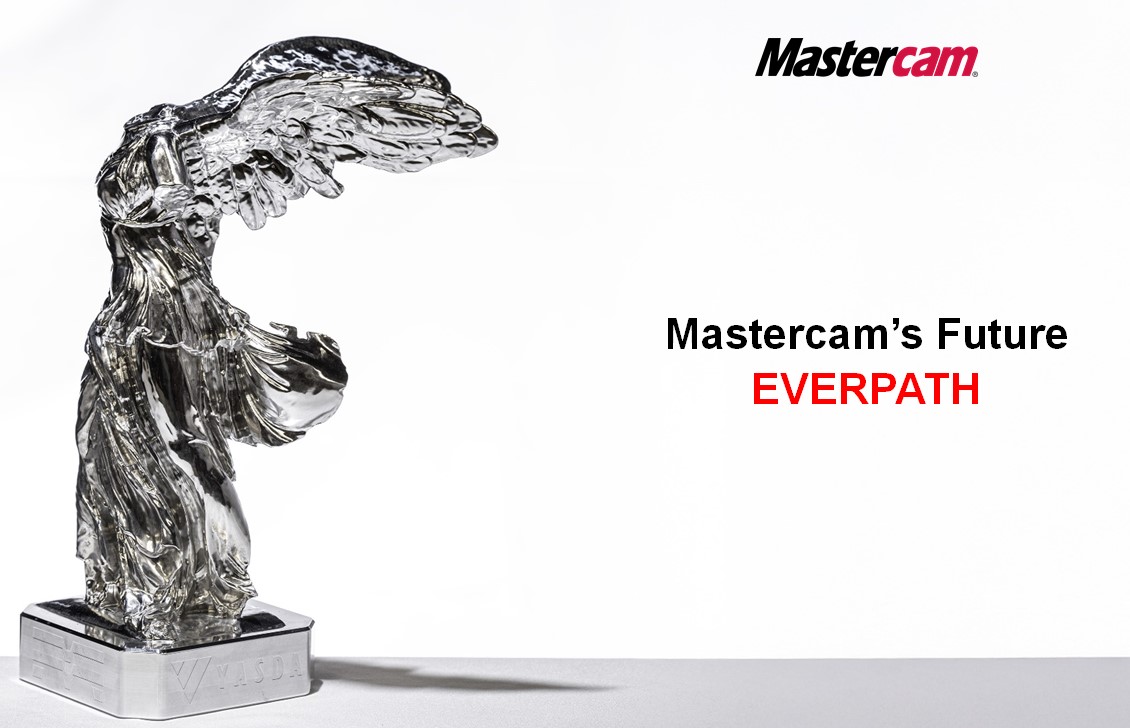 Everpath Technology – Bước Tiến Lớn Đưa Phần Mềm Mastercam Sang Thế Hệ Mới