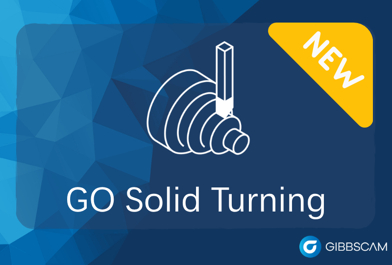 GibbsCAM GO Solid Turning