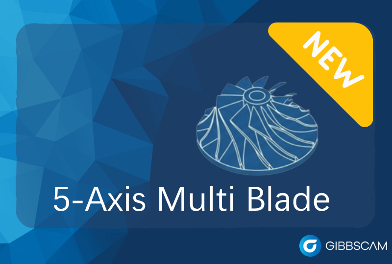 5-Axis Multi-Blade
